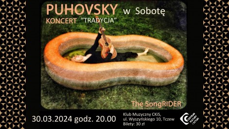 Tczew - PUHOVSKY w sobotę, czyli koncert "TRADYCJA"