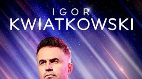 Tczew - Igor Kwiatkowski. "Tylko śmiech nas ocali"