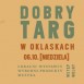 Tczew - Od trzech lat Dobry Targ w Oklaskach Stanisławie zaprasza Was do serca Kociewia!