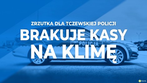 Tczew - To nie żart. Policjanci zbierają na naprawę "klimy" w radiowozie