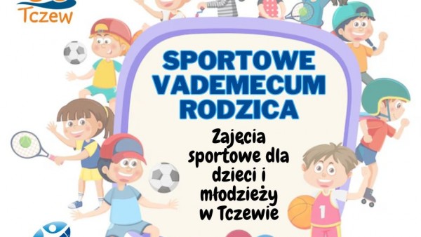 Tczew - Sportowe vademecum rodzica