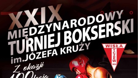 Tczew - XXIX Międzynarodowy Turniej Bokserski im. Józefa Kruży