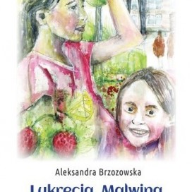 Tczew - "Lukrecja, Malwina i tajemnica magicznych poziomek" - spotkanie z Aleksandrą Brzozowską