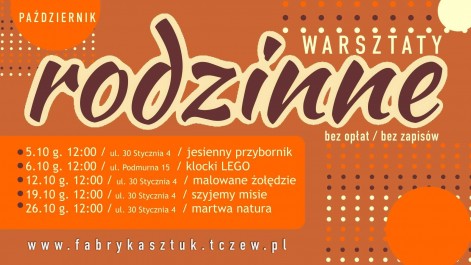 Tczew - Warsztaty rodzinne w Fabryce Sztuk