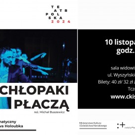 Tczew - Chłopaki płaczą /Teatr Dramatyczny im. Gustawa Holoubka w Warszawie