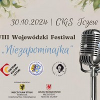 Tczew - VIII Wojewódzki Festiwal Niezapominajka 2024