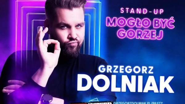 Tczew - Grzegorz Dolniak w programie "Mogło być gorzej" - stand-up
