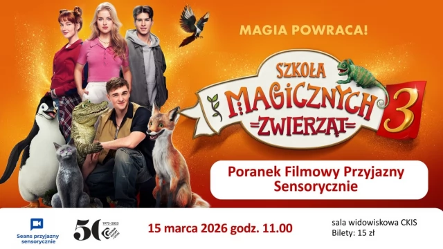 Tczew - Szkoła magicznych zwierząt 3 - Poranek Filmowy Przyjazny Sensorycznie