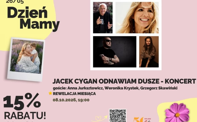 Tczew - Promocja z okazji Dnia Matki na bilety na koncert Jacka Cygana "Odnawiam duszę"