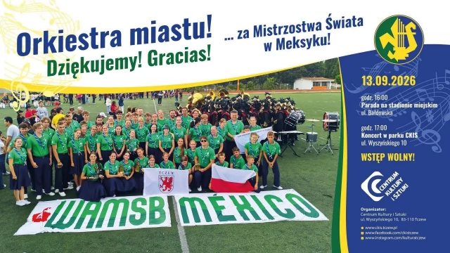 Tczew - "Orkiestra - miastu". Podziękują za wsparcie podczas mistrzostw w Meksyku